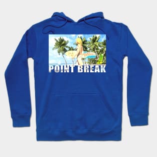 Point Break 01 Hoodie